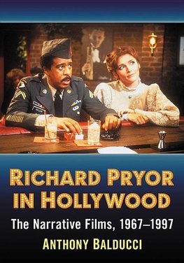 Balducci, A:  Richard Pryor in Hollywood