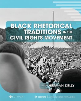 Black Rhetorical Traditions in the Civil Rights Movement