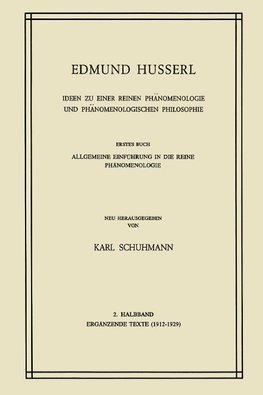 Ideen zu Einer Reinen Phänomenologie und Phänomenologischen Philosophie