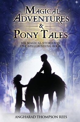 Magical Adventures and Pony Tales