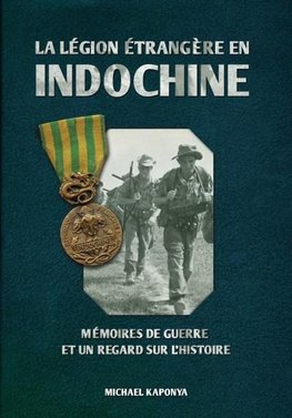 La Légion étrangère en Indochine