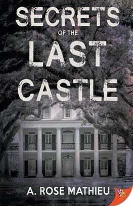 Secrets of the Last Castle