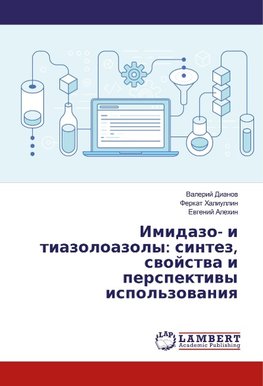 Imidazo- i tiazoloazoly: sintez, svojstva i perspektivy ispol'zovaniya