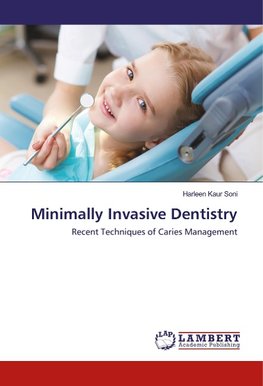 Minimally Invasive Dentistry