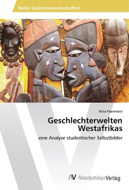 Geschlechterwelten Westafrikas