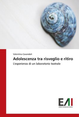 Adolescenza tra risveglio e ritiro