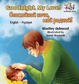 Goodnight, My Love! (English Russian Bilingual Book)