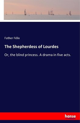 The Shepherdess of Lourdes