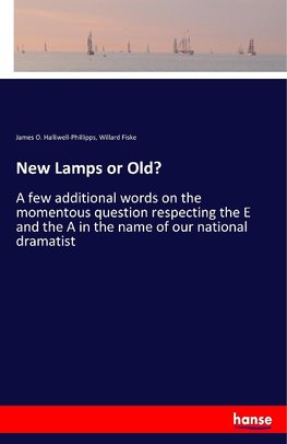 New Lamps or Old?