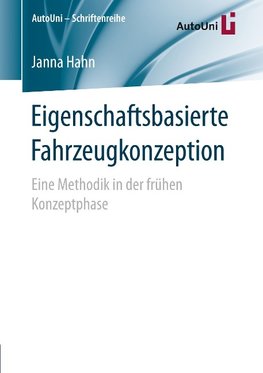 Eigenschaftsbasierte Fahrzeugkonzeption