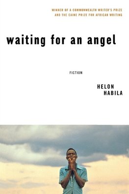 Habila, H: Waiting for An Angel - A Novel