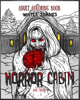 Shah, A: Adult Coloring Book Horror Cabin