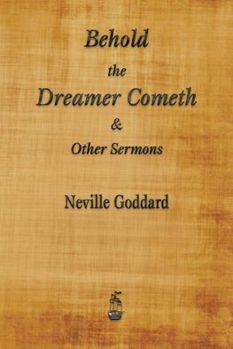 Behold the Dreamer Cometh and Other Sermons