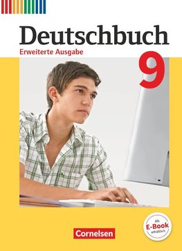 Deutschbuch 9. Schuljahr - Erweiterte Ausgabe - Schülerbuch