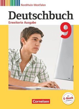 Deutschbuch 9. Schuljahr - Erweiterte Ausgabe - Nordrhein-Westfalen - Schülerbuch