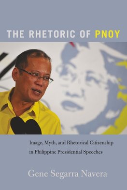 The Rhetoric of PNoy