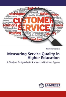 Measuring Service Quality in Higher Education