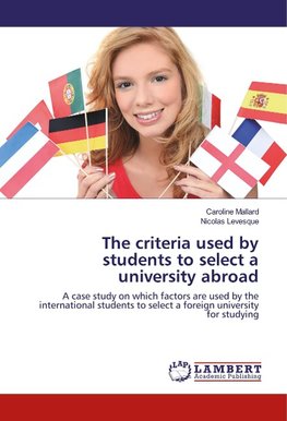 The criteria used by students to select a university abroad