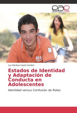 Estados de Identidad y Adaptación de Conducta en Adolescentes