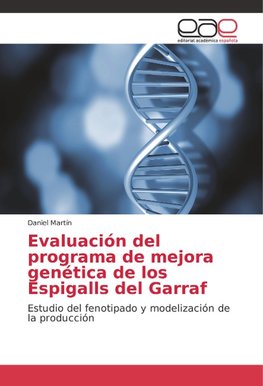 Evaluación del programa de mejora genética de los Espigalls del Garraf