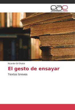 El gesto de ensayar