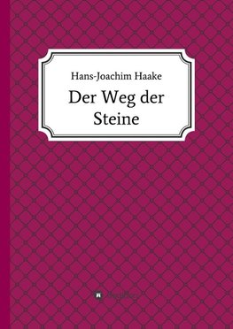 Der Weg der Steine