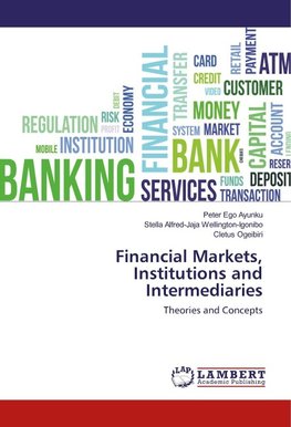 Financial Markets, Institutions and Intermediaries