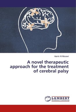 A novel therapeutic approach for the treatment of cerebral palsy