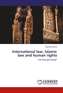 International law, Islamic law and human rights