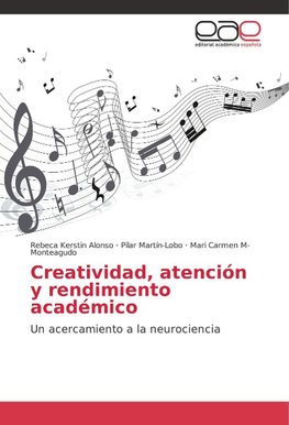 Creatividad, atención y rendimiento académico