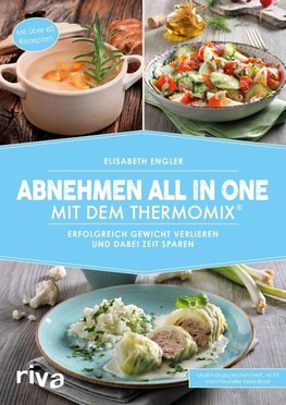 Abnehmen all in one mit dem Thermomix®