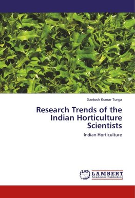 Research Trends of the Indian Horticulture Scientists