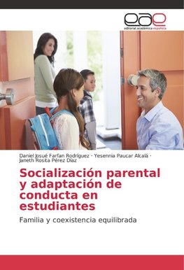 Socialización parental y adaptación de conducta en estudiantes