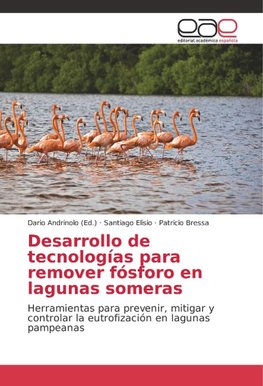 Desarrollo de tecnologías para remover fósforo en lagunas someras