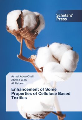 Enhancement of Some Properties of Cellulose Based Textiles