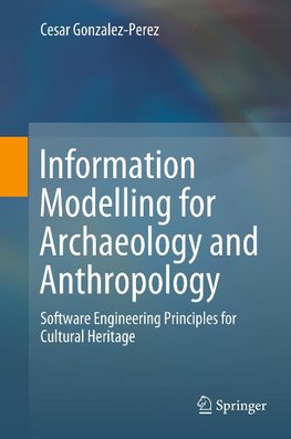 Information Modelling for Archaeology and Anthropology