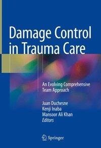 Damage Control in Trauma Care