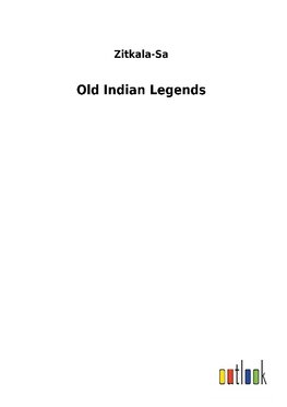 Old Indian Legends