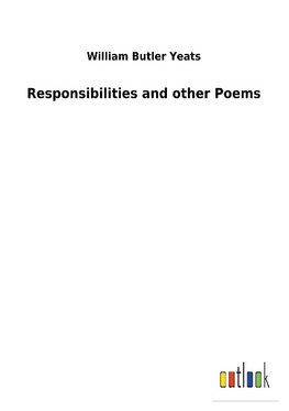 Responsibilities and other Poems