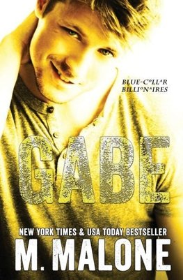 Gabe (Blue-Collar Billionaires #3)