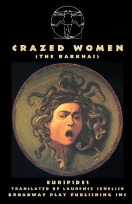 Crazed Women (The Bakkai)