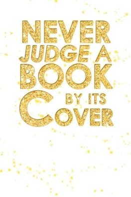 Never Judge A Book By Its Cover