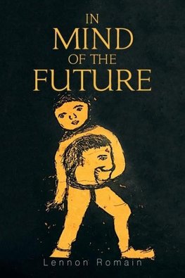 In Mind of the Future