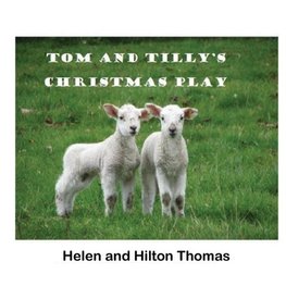 Tom and Tilly's Christmas Play