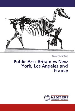 Public Art : Britain vs New York, Los Angeles and France