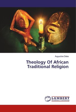 Theology Of African Traditional Religion