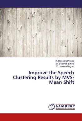 Improve the Speech Clustering Results by MVS-Mean Shift