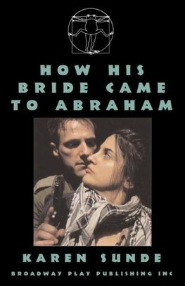 How His Bride Came To Abraham