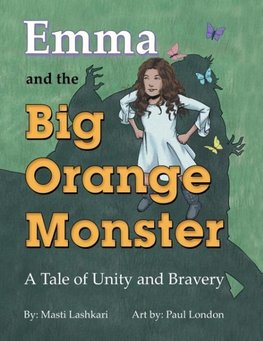 Emma and the Big Orange Monster