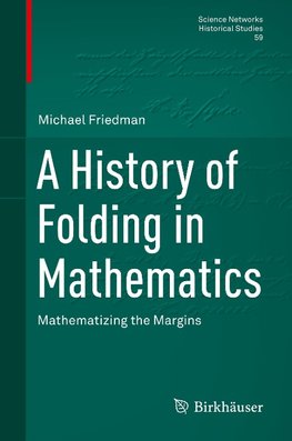 A History of Folding in Mathematics